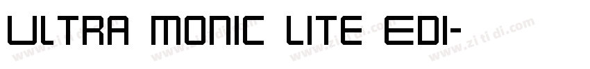 Ultra Monic Lite Edi字体转换